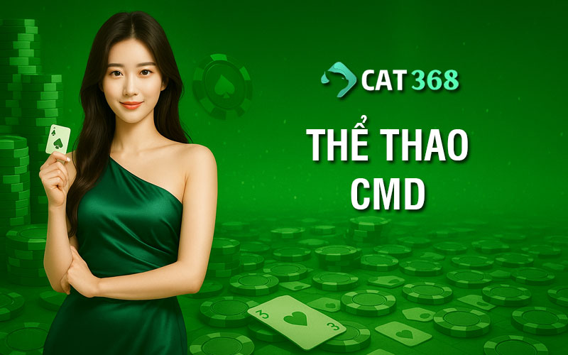 Thể thao CMD Cat368: Sảnh cược đỉnh cao cho dân chuyên